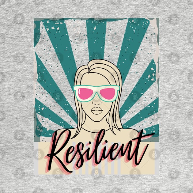 Resilient Woman Empowerment - retro poster by Yas R
